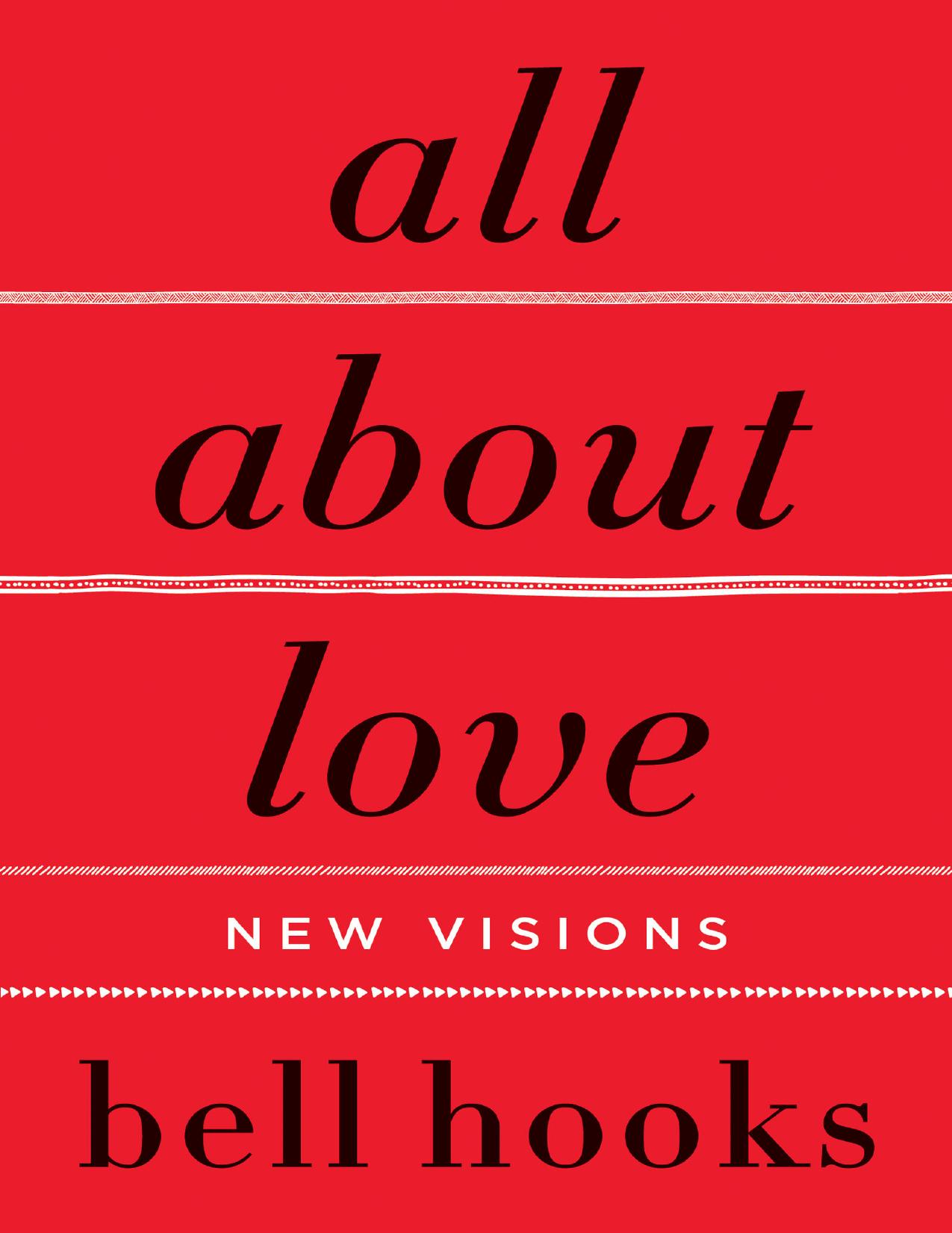 All About Love by bell hooks